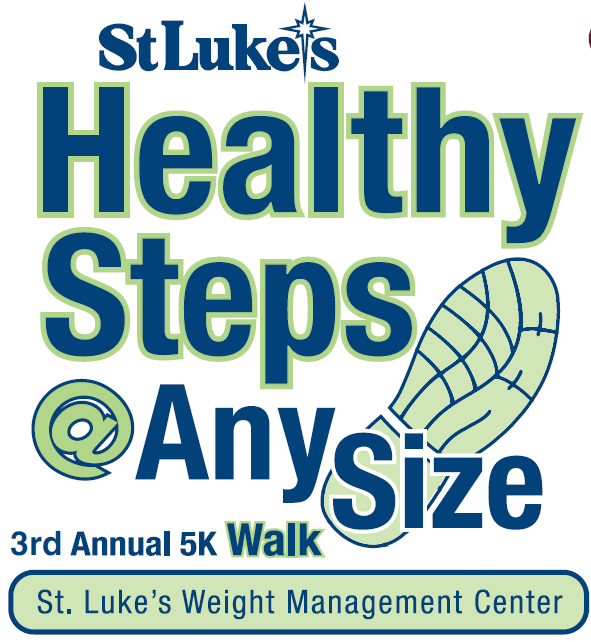 St. Luke's Healthy Steps at Any Size 3rd Annual WALK