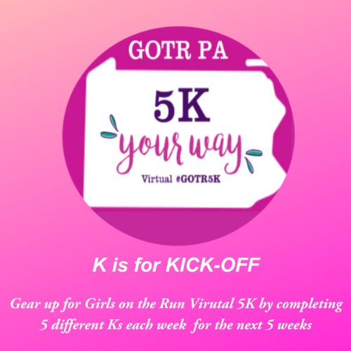 Girls on the Run PA 5K Your Way