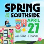 Spring on the SouthSide: Art, Health, & Wellness